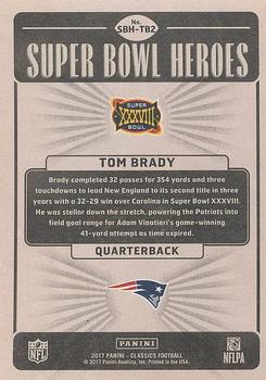 2017 Panini Classics - Super Bowl Heroes #SBH-TB2 Tom Brady Back