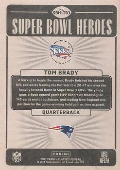 2017 Panini Classics - Super Bowl Heroes #SBH-TB3 Tom Brady Back