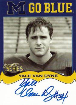 2002 TK Legacy Michigan Wolverines - Go Blue Autographs #MGB94 Yale Van Dyne Front