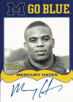 2002 TK Legacy Michigan Wolverines - Go Blue Autographs #MGB98 Mercury Hayes Front