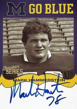 2002 TK Legacy Michigan Wolverines - Go Blue Autographs #MGB121 Mark Hammerstein Front