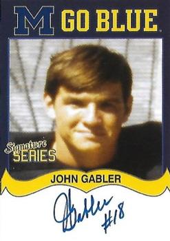 2002 TK Legacy Michigan Wolverines - Go Blue Autographs #MGB169 John Gabler Front