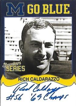 2002 TK Legacy Michigan Wolverines - Go Blue Autographs #MGB170 Rich Caldarazzo Front