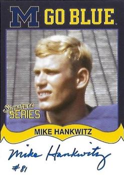 2002 TK Legacy Michigan Wolverines - Go Blue Autographs #MGB171 Mike Hankwitz Front