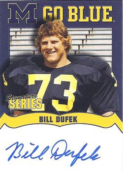 2002 TK Legacy Michigan Wolverines - Go Blue Autographs #MGB9 Bill Dufek Front