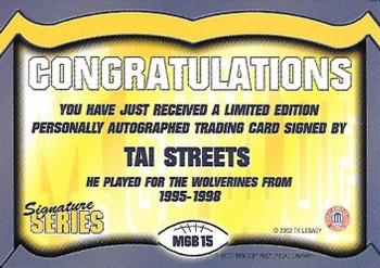 2002 TK Legacy Michigan Wolverines - Go Blue Autographs #MGB15 Tai Streets Back