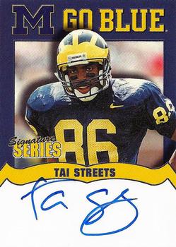 2002 TK Legacy Michigan Wolverines - Go Blue Autographs #MGB15 Tai Streets Front