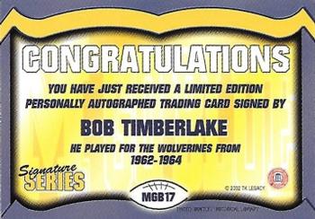 2002 TK Legacy Michigan Wolverines - Go Blue Autographs #MGB17 Bob Timberlake Back