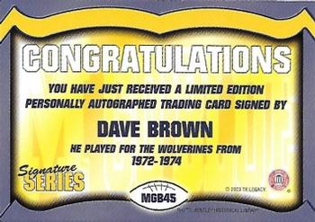 2002 TK Legacy Michigan Wolverines - Go Blue Autographs #MGB45 Dave Brown Back
