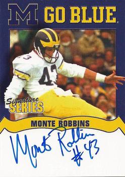 2002 TK Legacy Michigan Wolverines - Go Blue Autographs #MGB49 Monte Robbins Front