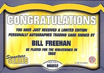 2002 TK Legacy Michigan Wolverines - Go Blue Autographs #MGB52 Bill Freehan Back