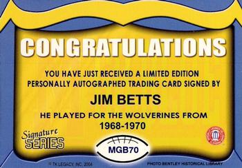 2002 TK Legacy Michigan Wolverines - Go Blue Autographs #MGB70 Jim Betts Back