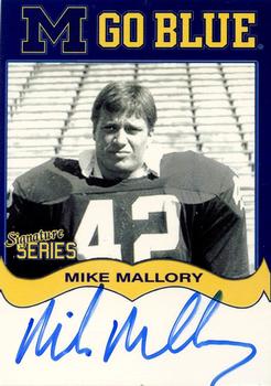 2002 TK Legacy Michigan Wolverines - Go Blue Autographs #MGB72 Mike Mallory Front