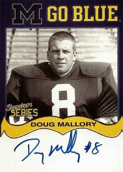 2002 TK Legacy Michigan Wolverines - Go Blue Autographs #MGB73 Doug Mallory Front