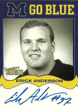 2002 TK Legacy Michigan Wolverines - Go Blue Autographs #MGB74 Erick Anderson Front