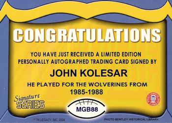 2002 TK Legacy Michigan Wolverines - Go Blue Autographs #MGB88 John Kolesar Back
