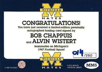 2002 TK Legacy Michigan Wolverines - Mates Autographs #MM5 Bob Chappuis / Alvin Wistert Back