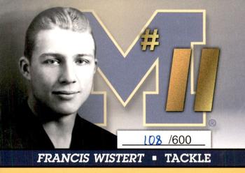 2002 TK Legacy Michigan Wolverines - Retired Numbers #RN4 Francis Wistert Front