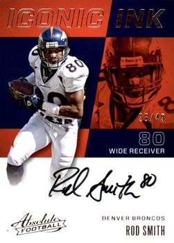 2017 Panini Absolute - Iconic Ink #II-RS Rod Smith Front