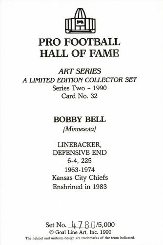1990 Goal Line Hall of Fame Art Collection #32 Bobby Bell Back