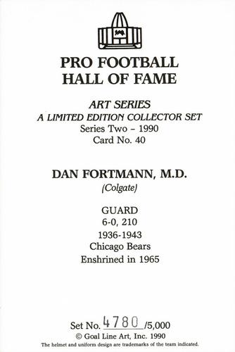1990 Goal Line Hall of Fame Art Collection #40 Dan Fortmann Back