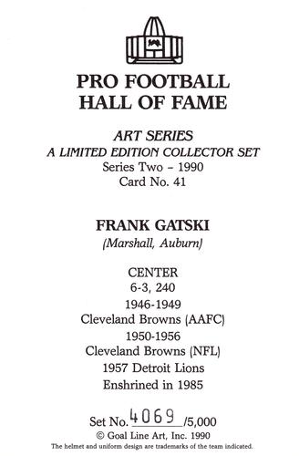 1990 Goal Line Hall of Fame Art Collection #41 Frank Gatski Back