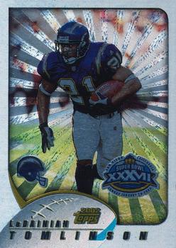 2003 Fleer/Pacific/Playoff/Topps/Upper Deck San Diego Chargers Super Bowl XXXVII Promos #12 LaDainian Tomlinson Front