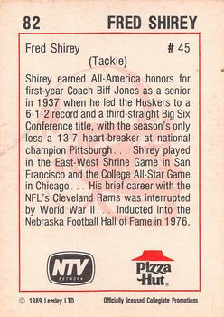 1989 Leesley Nebraska Cornhuskers 100 - NTV / Pizza Hut Backs #82 Fred Shirey Back