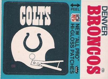 1976 Fleer Football Patches - High Gloss #NNO Baltimore Colts Helmet / Denver Broncos Name Front
