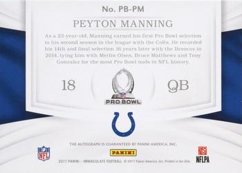 2017 Panini Immaculate Collection - Pro Bowl Selections Signatures #PB-PM Peyton Manning Back