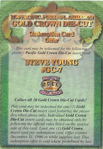 1996 Pacific Gridiron - Gold Crown Die Cut Redemption #GC-7 Steve Young Front