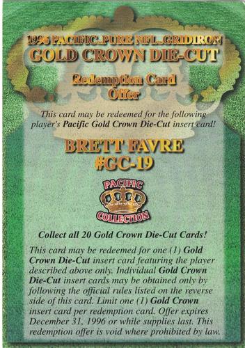 1996 Pacific Gridiron - Gold Crown Die Cut Redemption #GC-19 Brett Favre Front