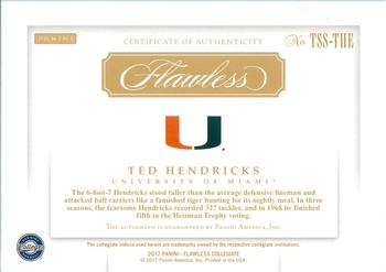 2017 Panini Flawless Collegiate - Flawless Team Slogan Signatures #TSS-THE Ted Hendricks Back