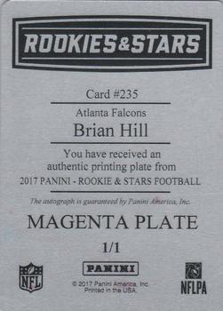 2017 Panini Rookies & Stars - Rookies Signatures Printing Plate Magenta #235 Brian Hill Back