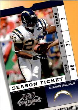 2003 Playoff Contenders - 2004 Hawaii Trade Conference #51 LaDainian Tomlinson Front