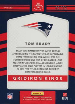 2017 Donruss Optic - Gridiron Kings Red #16 Tom Brady Back