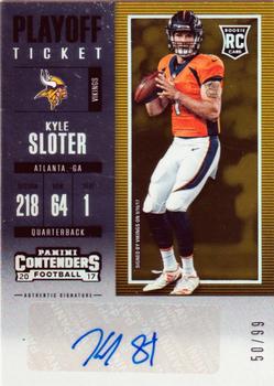 2017 Panini Contenders - Playoff Ticket #234 Kyle Sloter Front