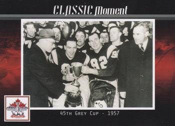 2012 Extreme Sports CFL Grey Cup 100 Years #NNO 45th Grey Cup - 1957 Front