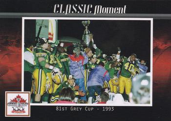 2012 Extreme Sports CFL Grey Cup 100 Years #NNO 81st Grey Cup - 1993 Front