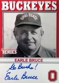 2004-09 TK Legacy Ohio State Buckeyes - Buckeyes Autographs #B74 Earle Bruce Front