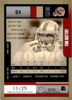 2004 Playoff Contenders - Hawaii 2005 #84 Tim Rattay Back