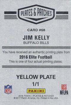 2016 Donruss Elite - Plates and Patches Printing Plates Yellow #68 Jim Kelly Back