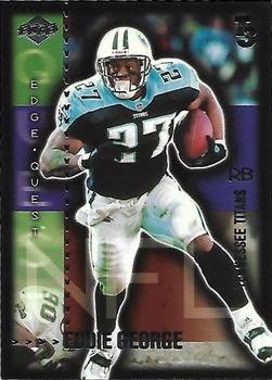 2000 Collector's Edge T3 - Edge Quest Preview Silver #EQ14 Eddie George Front