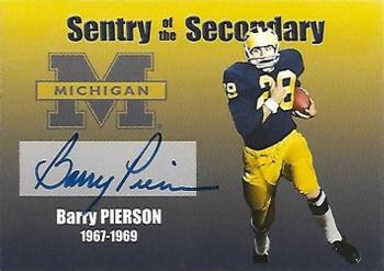 2002 TK Legacy Michigan Wolverines - Sentry Autographs #SS5 Barry Pierson Front