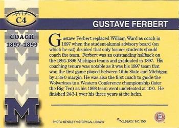 2002 TK Legacy Michigan Wolverines - Coaches #C4 Gustave Ferbert Back