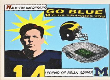 2002 TK Legacy Michigan Wolverines - Legend of Brian Griese #BG1 Brian Griese Front