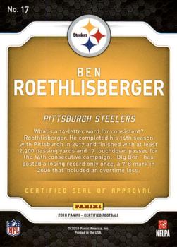 2018 Panini Certified - Certified Seal of Approval #17 Ben Roethlisberger Back