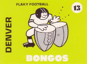 1975 Laughlin Flaky Football #13 Denver Bongos Front