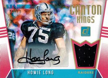 2018 Donruss - Canton Kings Autographs #8 Howie Long Front
