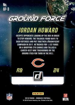 2018 Donruss - Ground Force #GF-3 Jordan Howard Back